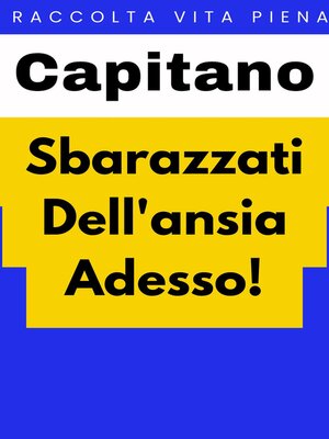 cover image of Sbarazzati Dell'ansia Adesso!